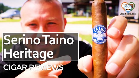 GORDA? REALLY!? The SERINO TAINO Heritage CORONA GORDA - CIGAR REVIEWS by CigarScore