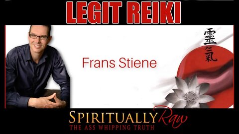 LEGIT REIKI Frans Stiene, World-Leading Authority on Reiki