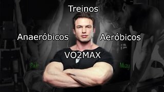 TUDO sobre treinos aeróbicos, anaeróbicos e VO2MAX!! Verdadeira AULA!!