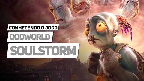 ODDWORLD: SOULSTORM | EXCLUSIVO de PlayStation | Conhecendo o Jogo