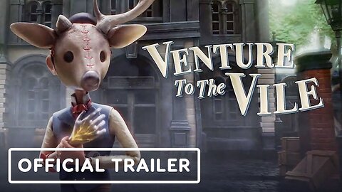 Venture to the Vile - Official Release Date Announcement Trailer