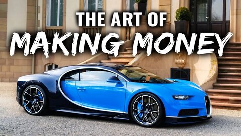 The Art Of Making Money