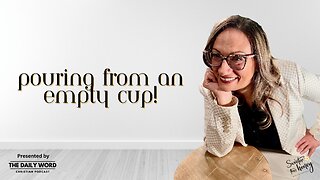 Pouring From An Empty Cup