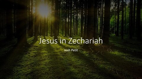 Jesus in Zechariah Part 4