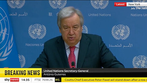 Climate Change | "For Scientists It Is Unequivocal. Humans Are to Blame. The Era of Global Warming Has Ended, the Era of Global Boiling Has Arrived." - Antonio Guterres (U.N. General-Secretary) + "We Need a Vast Military Style Campaign)