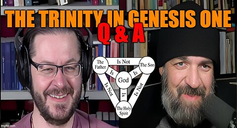 The Trinity In Genesis One Q & A