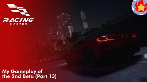 My Gameplay from the 2nd Beta (Part 13) | Racing Master