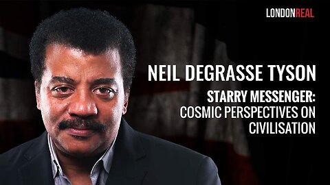 Starry Messenger: COSMIC PERSPECTIVES ON CIVILIZATION - Neil deGrasse Tyson