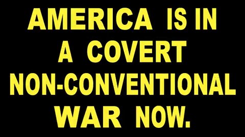 Juan O' Savin: America Is In A Covert Non-Conventional Civil War!!