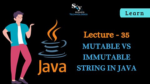 #35 Mutuable VS Immutable in String | Skyhighes | Lecture 35