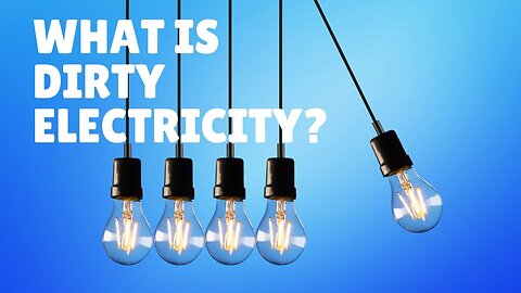 Dave Stetzer - What is Dirty Electricity?