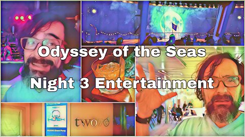 Odyssey of the Seas | Night 3 | Hush Party | Fireworks?