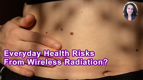 What Are Some Of The Everyday Health Risks From Wireless Radiation?