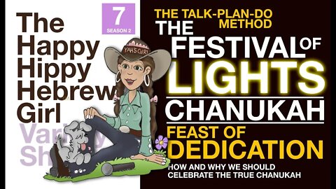 3HGVS #7, Season 2 (Topic: How to celebrate Chanukah)