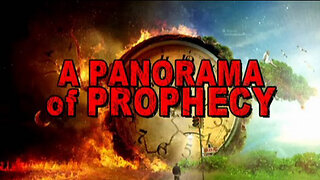 +31 A PANORAMA OF PROPHECY, Selected Scriptures