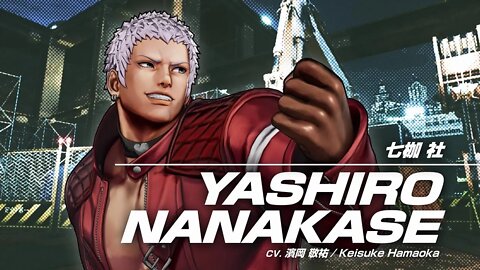KOF XV｜ YASHIRO NANAKASE｜Character Trailer #11 『ザ・キング・オブ・ファイターズXV』七枷 社｜キャラクター・トレーラー#11