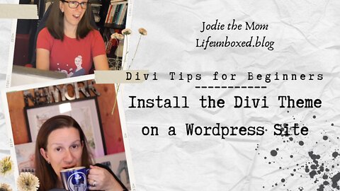 Install the Divi Theme on a WordPress Site | Divi for Beginners