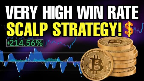 SCALPING STRATEGY | VERY HIGH WIN RATE (best scalping strategy bitcoin)