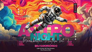 DJ SaborSónico🎤| Astro Night | Moombahton Vol. 1