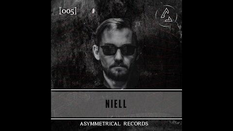 Niell @ Asymmetrical Records #005