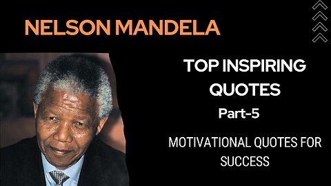 Nelson Mandela Top Inspiring quotes Part-5