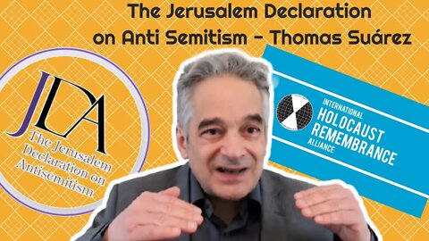 The Jerusalem Declaration on Antisemitism - Thomas Suárez