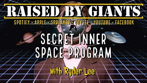 Secret Inner Space Program with Ryder Lee