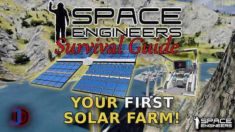 Space Engineers Survival Guide - HARNESS THE SUN! - s1e09