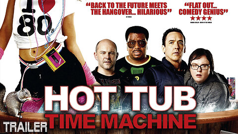 HOT TUBE TIME MACHINE - OFFICIAL TRAILER - 2010