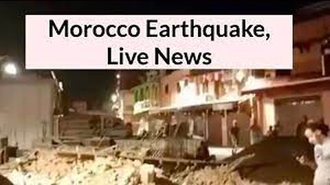 Breaking News : Morocco Earthquake More Than 1,000 Dead in Morocco’s Largest Earthquake in Decades