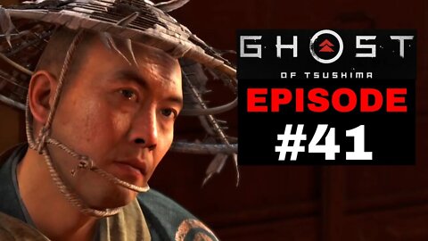 Ghost of Tsushima Episode #41 - No Commentary Gameplay