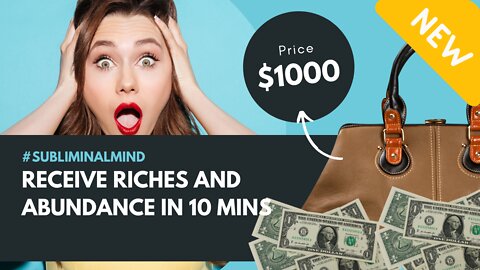 10 Minutes to Manifest Money! Attract Easily with Subliminal Listening