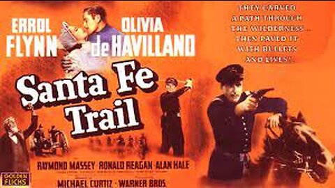 SANTA FE TRAIL (1940)