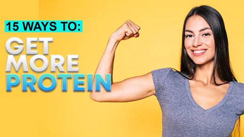 💪15 Simple Ways to Increase Your Protein Intake | Tiggio