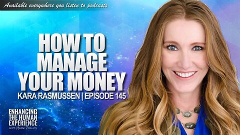 How to Manage Your Money with Kara Rasmussen | ETHX 145