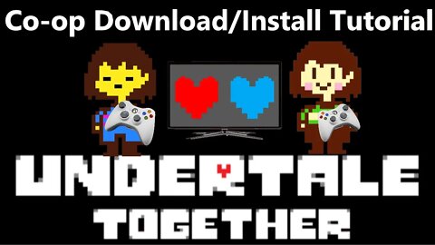 How to Install 2 player Undertale | Tutorial