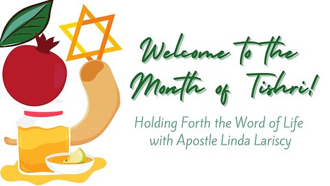 Welcome to the Month of Tishri!