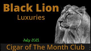 BlackLionLuxuries.com Cigar of The Month Club | #leemack912 (S07 E100)