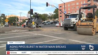 Aging pipes burst in downtown San Diego water main break