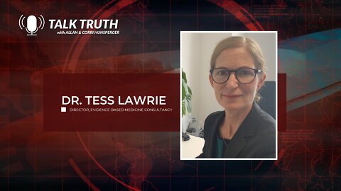 Talk Truth - Dr. Tess Lawrie