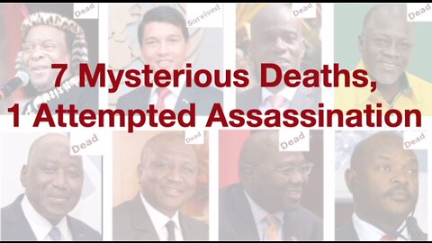 7 Mysterious Deaths, 1 Attempted Assassination