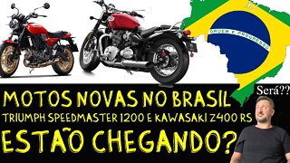 Motos novas no BRASIL ? Triumph SpeedMaster 1200 e Kawasaki Z400rs estão chegando no Brasil?