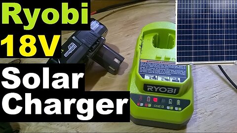 Ryobi 18V Direct Solar Powered battery charger demo