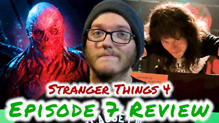 Stranger Things 4 (Ep. 7) - SPOILER Review