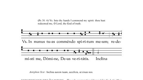 Inclina aurem tuam - Communion antiphon for 7th Sunday after Pentecost