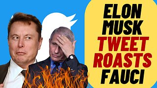 Elon Roasts Fauci And Pronouns In Tweet