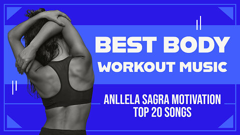 🔥 Best Workout Music 2023 🏋️‍♀️ Anllela Sagra Motivation - Top 20 Songs 💪