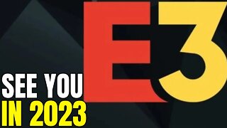 E3 2022 Is CANCELLED - Why It's Okay