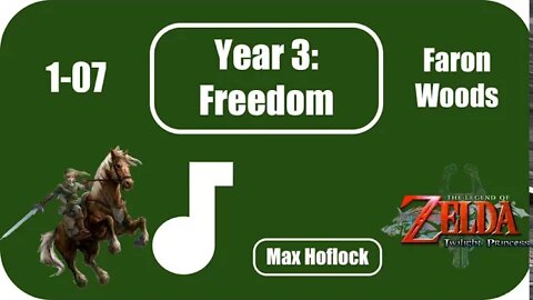 1-07 Faron Woods (The Legend of Zelda: Twilight Princess) ~ Year 3: Freedom