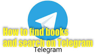 How to find Books and Search on Telegram